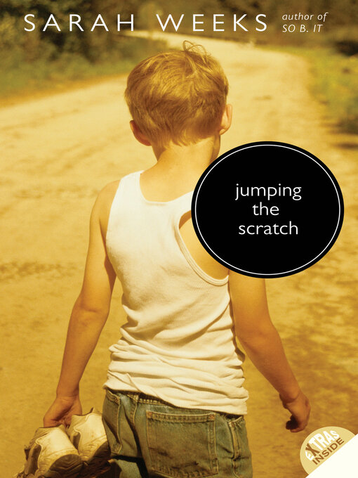 Title details for Jumping the Scratch by Sarah Weeks - Available